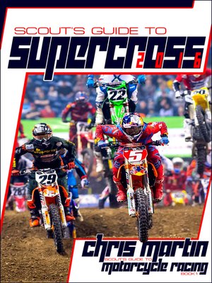 cover image of Scout's Guide to Supercross 2016